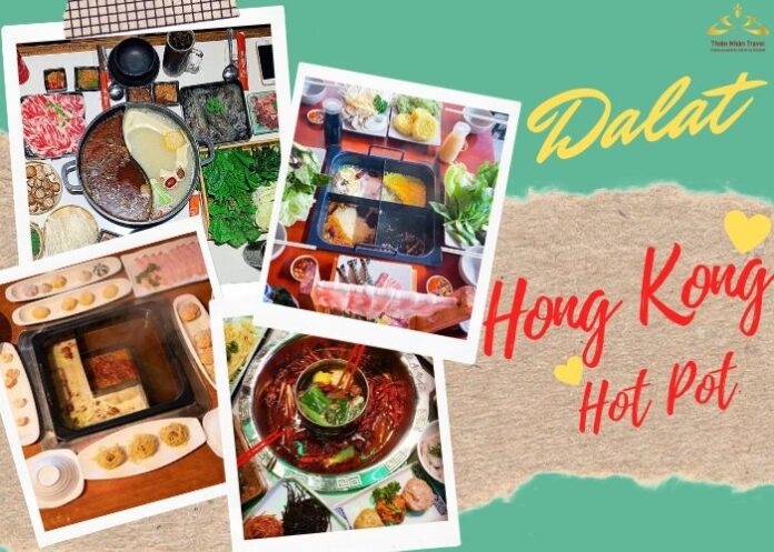 Du lịch Đà Lạt nên ăn gì? Lẩu Hongkong Đà Lạt 2020 - Địa điểm ăn uống Đà Lạt