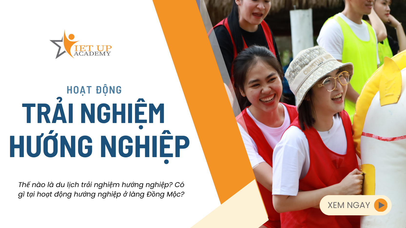 TRẢI NGHIỆM HƯỚNG NGHIỆP TẠI LÀNG DU LỊCH ĐỒNG MỘC